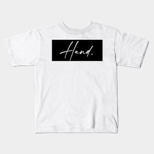 Hand Name, Hand Birthday Kids T-Shirt